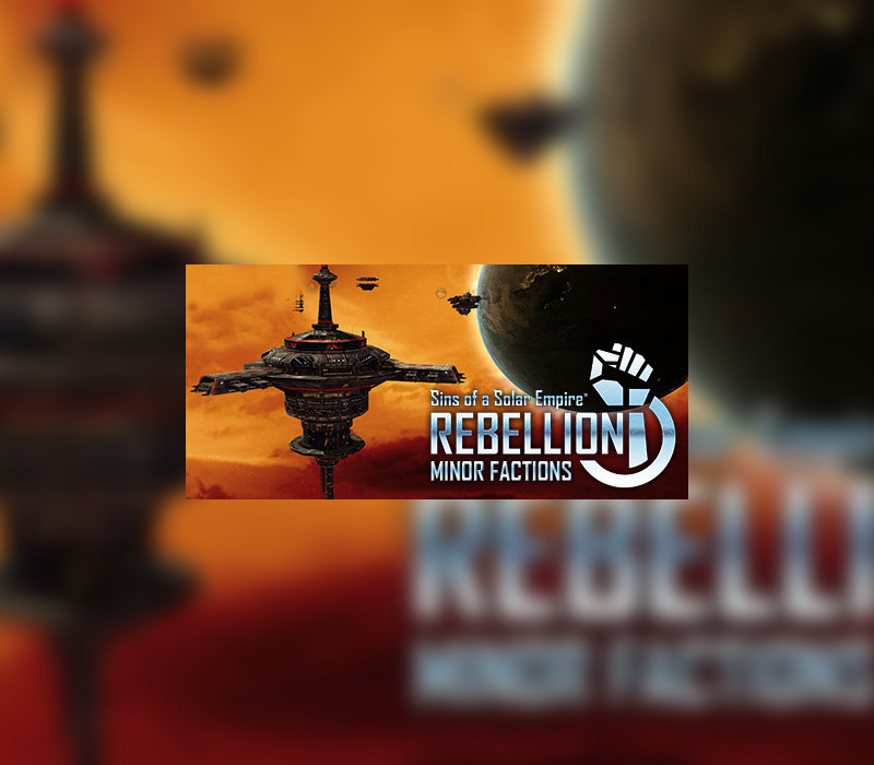 Sins of a Solar Empire: Rebellion – Minor Factions DLC Steam CD Key