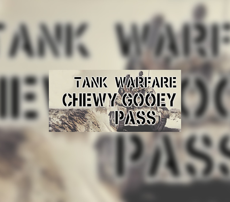 Tank Warfare – Chewy Gooey Pass DLC Steam CD Key