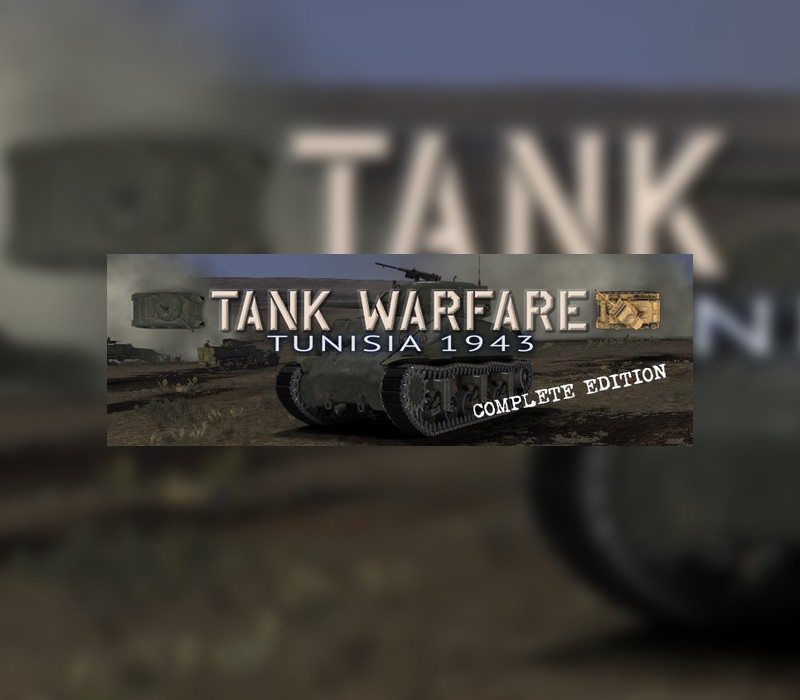 Tank Warfare: Tunisia 1943 Complete Edition Steam CD Key