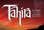 Tahira: Echoes of the Astral Empire Steam CD Key